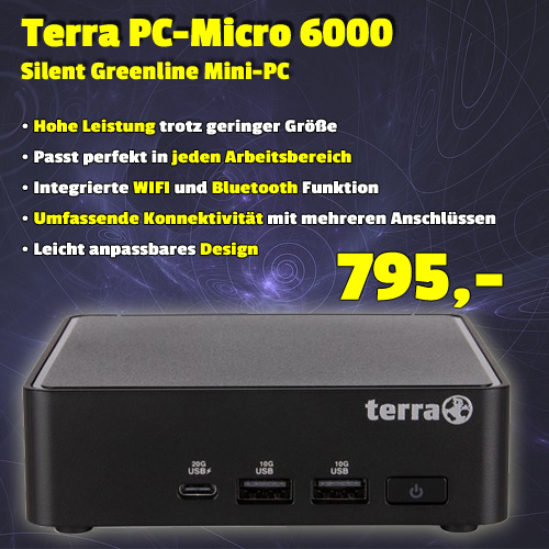 Terra PC-Micro 6000 Silent Greenline um 795 €
